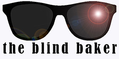 The Blind Baker